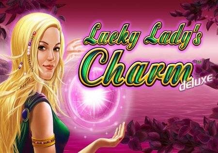 Lucky Lady’s Charm Deluxe – teka moyo wa binti mrembo!