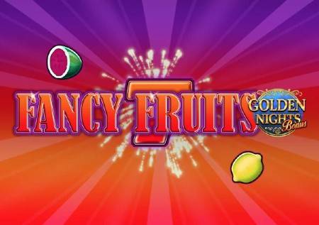Unaletewa Fancy Fruits Golden Nights. Sloti bomba ambayo inakupa zaidi ya mara 1,000!