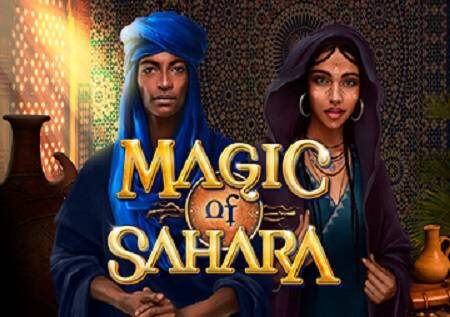 Magic of Sahara – kusanya tokeni na utengeneze ushindi mzuri sana!