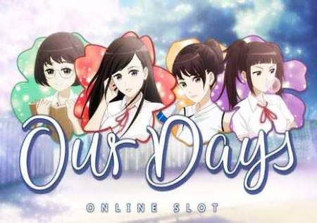 Our Days – hadithi ya mahaba inakushindia bonasi!