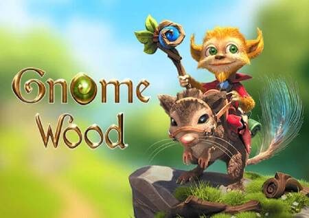Gnome Wood – msitu wa maajabu unakupatia bonasi kubwa!
