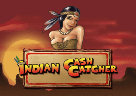 Indian Cash Catcher – mtaalam wa kuwinda fedha taslimu!