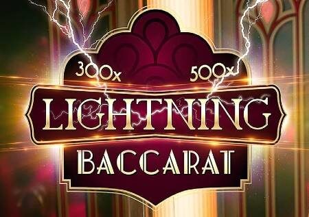 Lightning Baccarat – shinda vizidisho vya umeme!