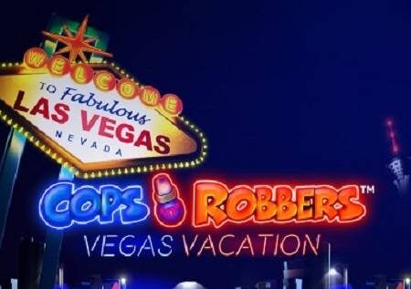 Cops and Robbers: Vegas Vacation kukiwa na gemu kubwa!