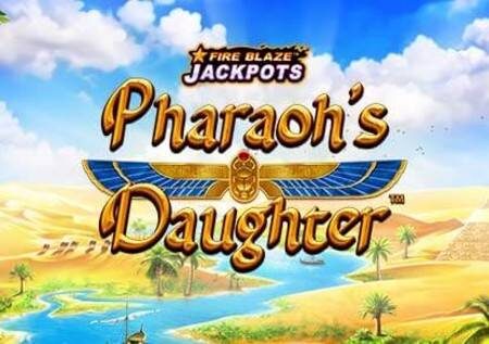 Fireblaze: Pharaohs Daughter – Misri na jakpoti kubwa