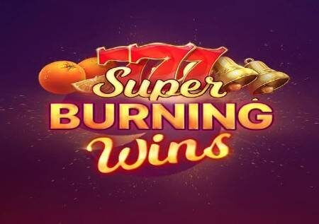 Super Burning Wins – sloti ambayo inaleta raha
