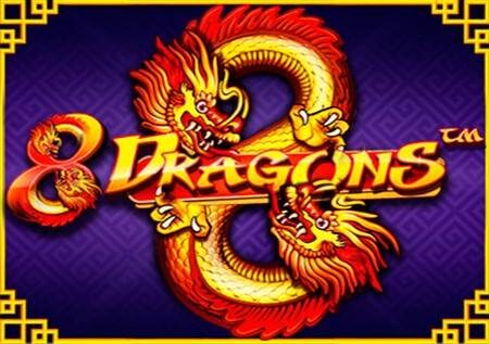 8 Dragons – hisi nguvu ya dragoni katika bonasi ya kasino!