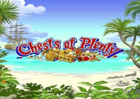 Chests of Plenty – kamata hazina ya haramia katika gemu ya kasino!