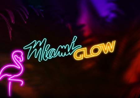 Miami Glow