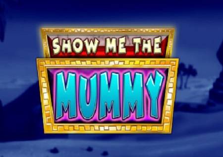 Sloti ya Show Me the Mummy