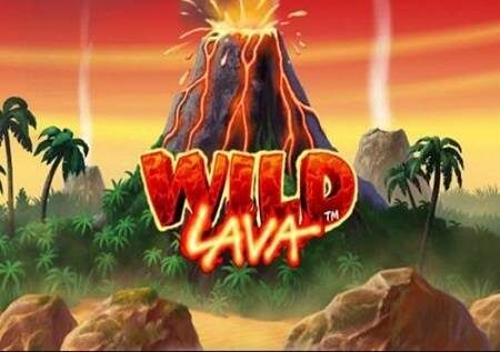 The Wild Lava – sloti inayorusha bonasi za moto za kasino!