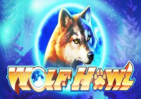 Wolf Howl – gemu ya kasino ikiwa na bonasi za kipekee!