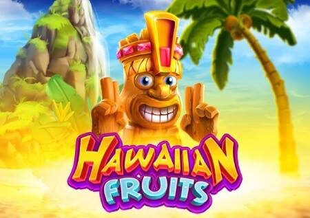 Hawaiian Fruits – sherehe ya sloti ya matunda kwenye ufukwe!