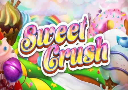 Sweet Crush – nyumba ya kasino ya utamu usiozuilika